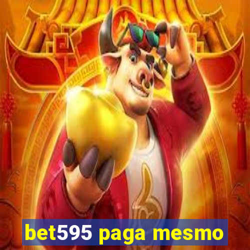 bet595 paga mesmo